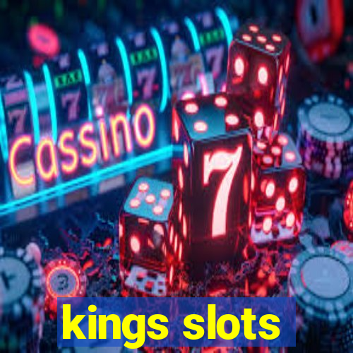 kings slots